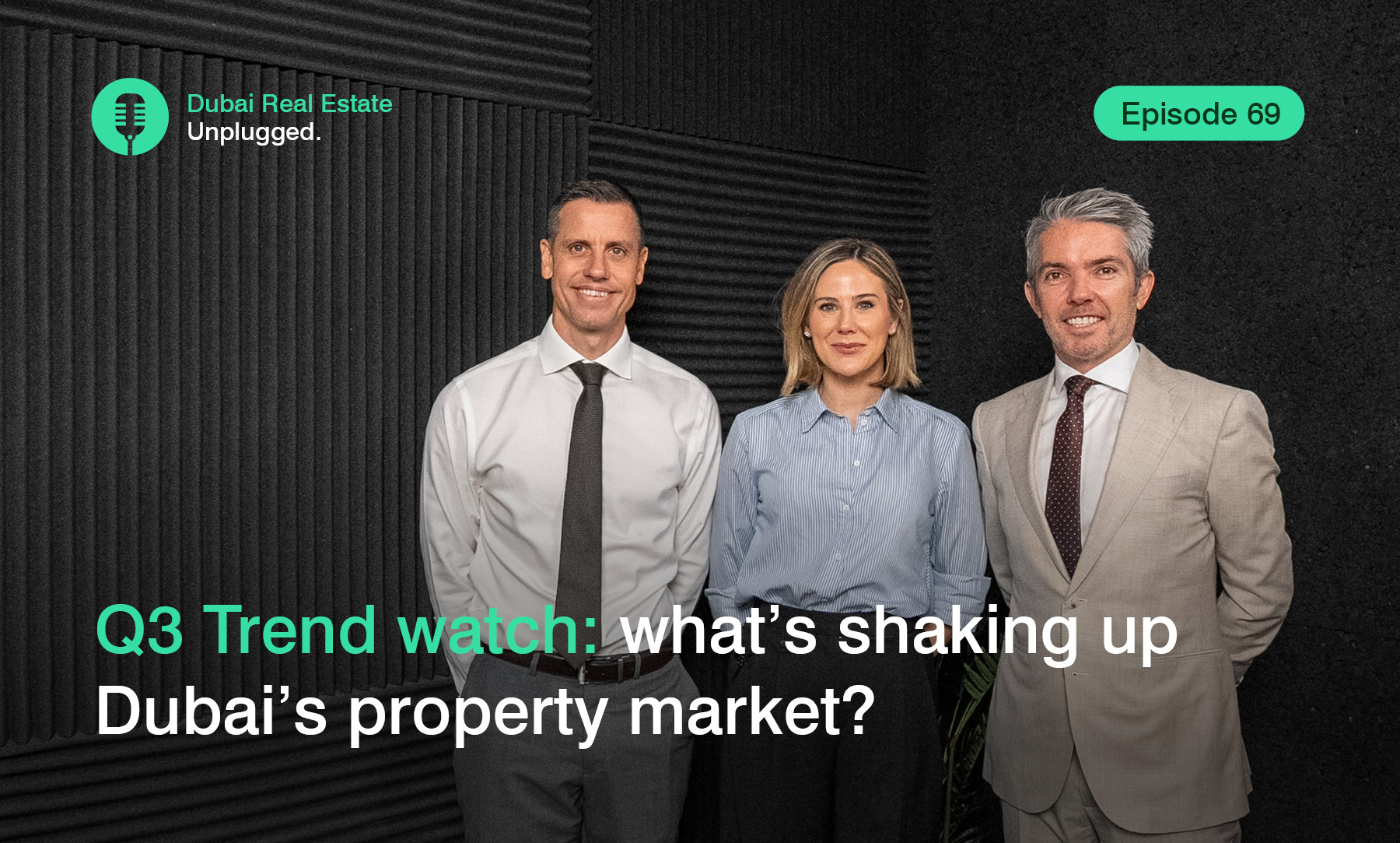 Episode 69: 2024 Q3 Trend watch - what’s shaking up Dubai’s property market?